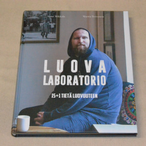 Sami Mikkola - Martta Tervonen Luova laboratorio 15 + 1 tietä luovuuteen